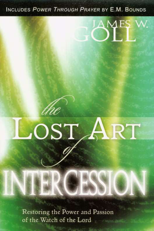 Lost Art Of Intercession (Expanded)