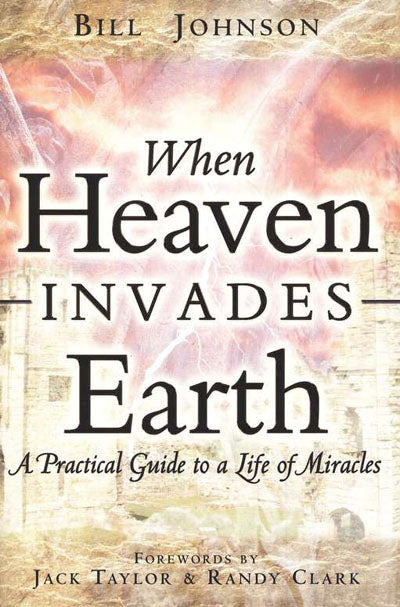 When Heaven Invades Earth