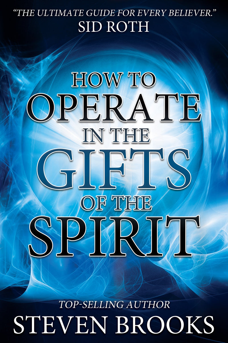 How To Operate In The Gifts Of The Spirit