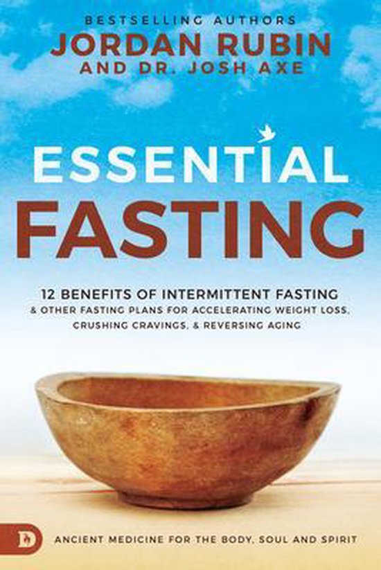 Essential Fasting: 12 Benefits of Interm