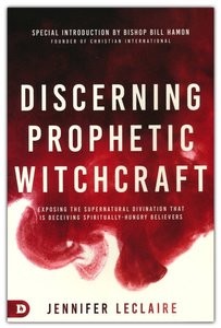 Discerning Prophetic Witchcraft