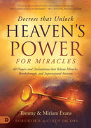 Decrees that Unlock Heaven's Power