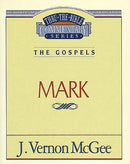 Mark (Thru The Bible Commentary)