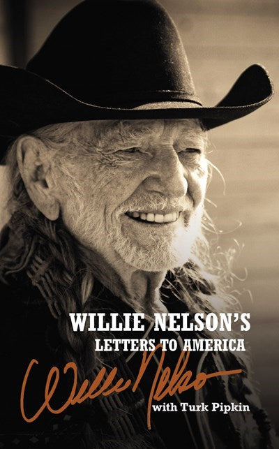 Willie Nelson's Letters To America