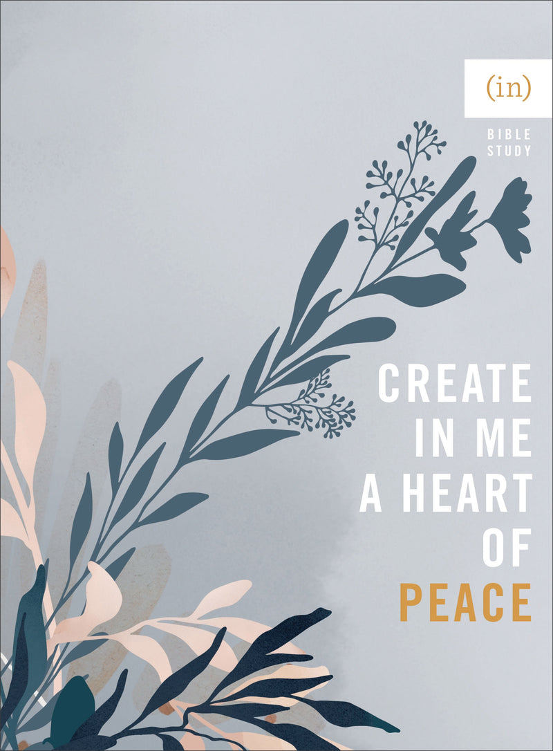 Create In Me A Heart Of Peace