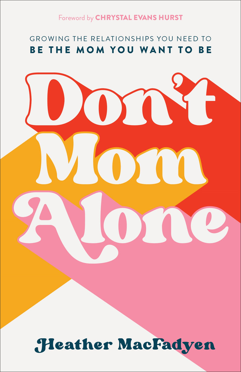 Don't Mom Alone