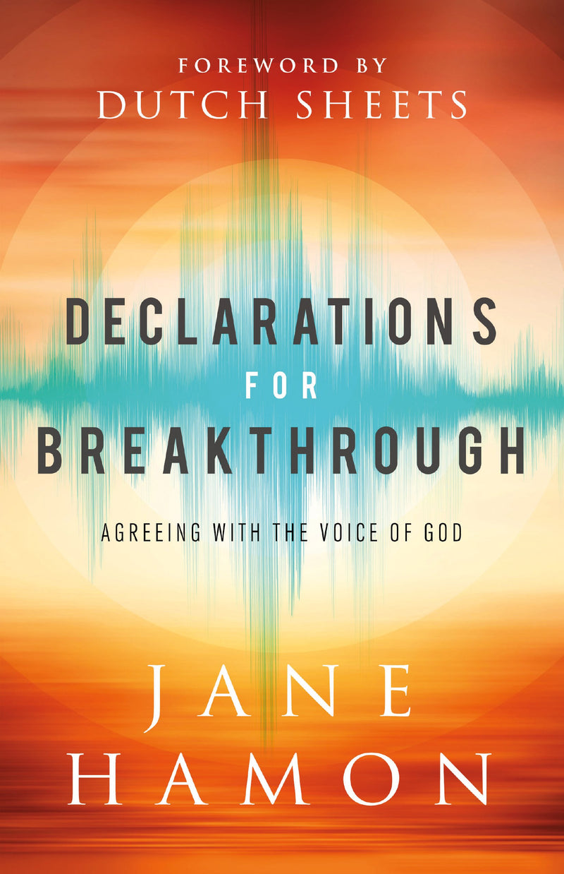 Declarations For Breakthrough