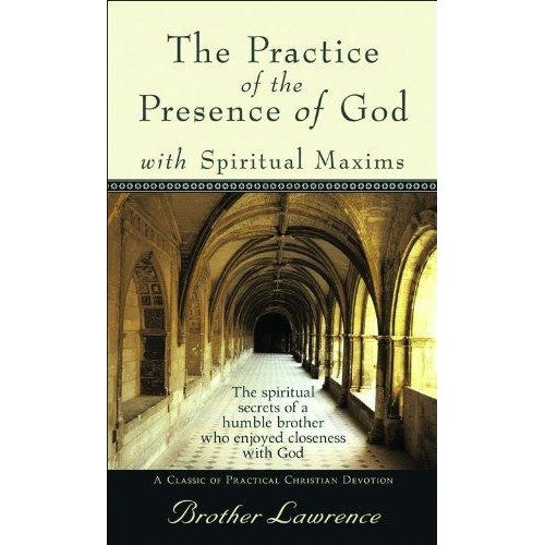 The Practise Of The Presence Of God