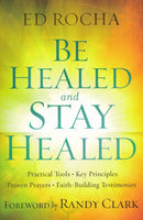 Be Healed and Stay Healed