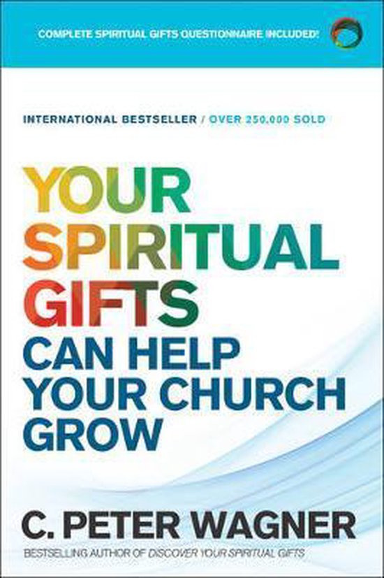 Your Spir. Gifts /Help Your Church Grow