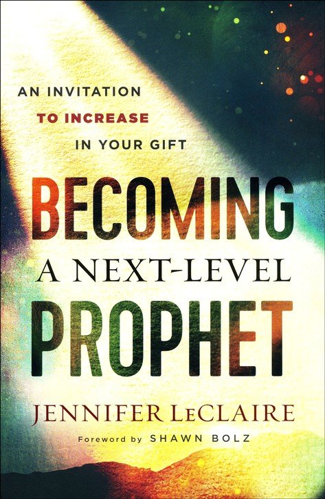 Becoming a Next-Level Prophet