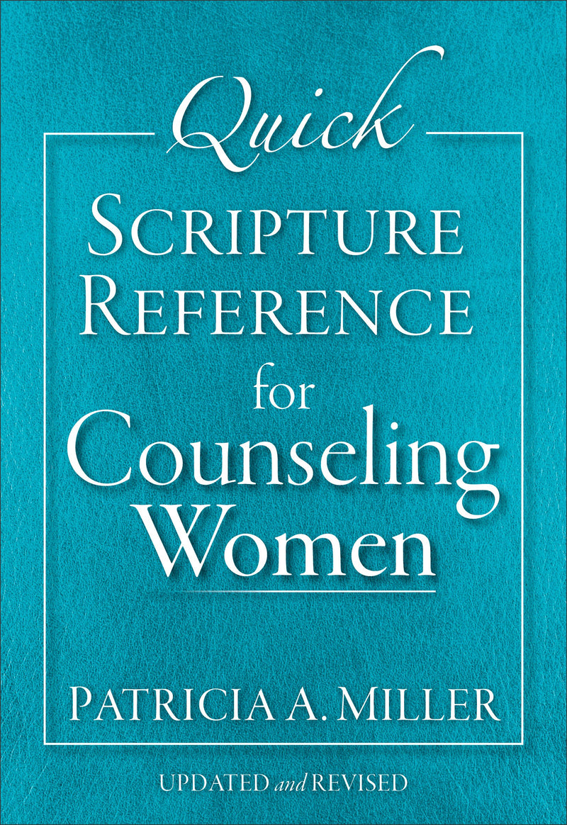 Quick Scripture Reference For Counseling Women (Updated)