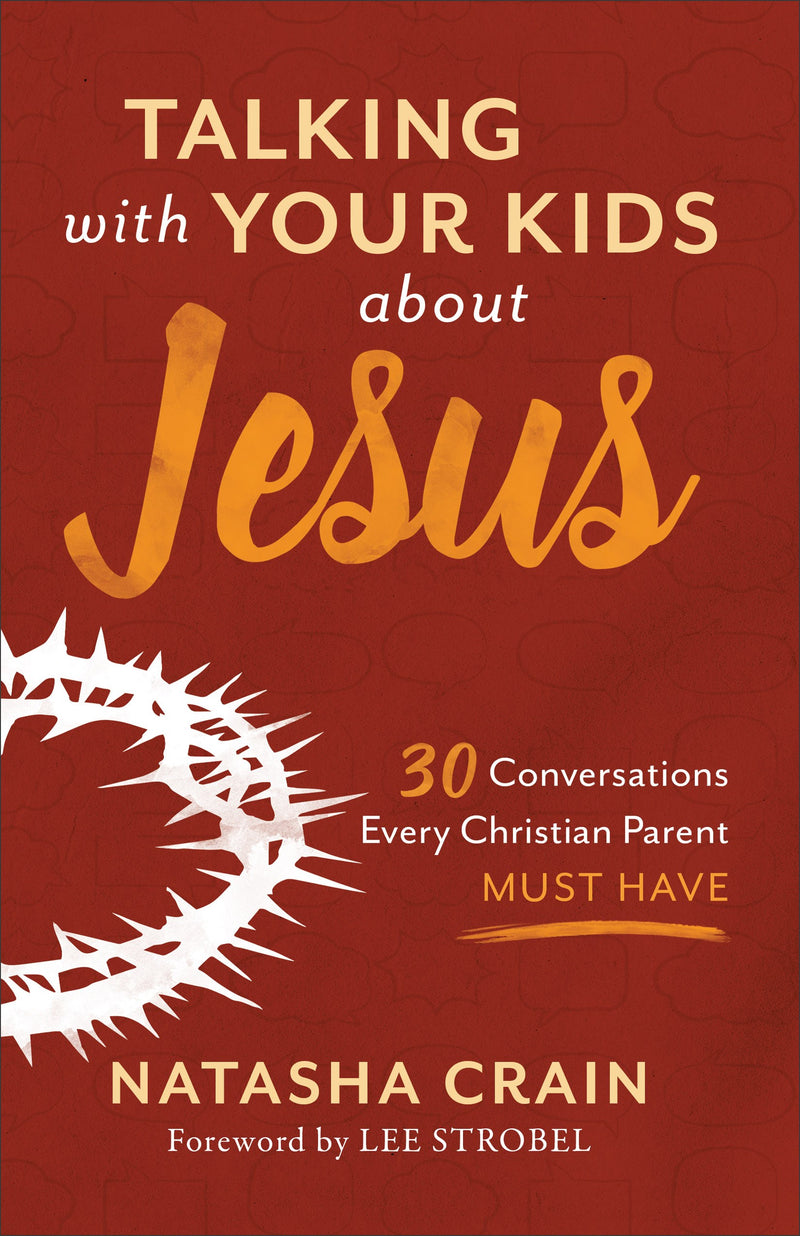 Talking With Your Kids About Jesus