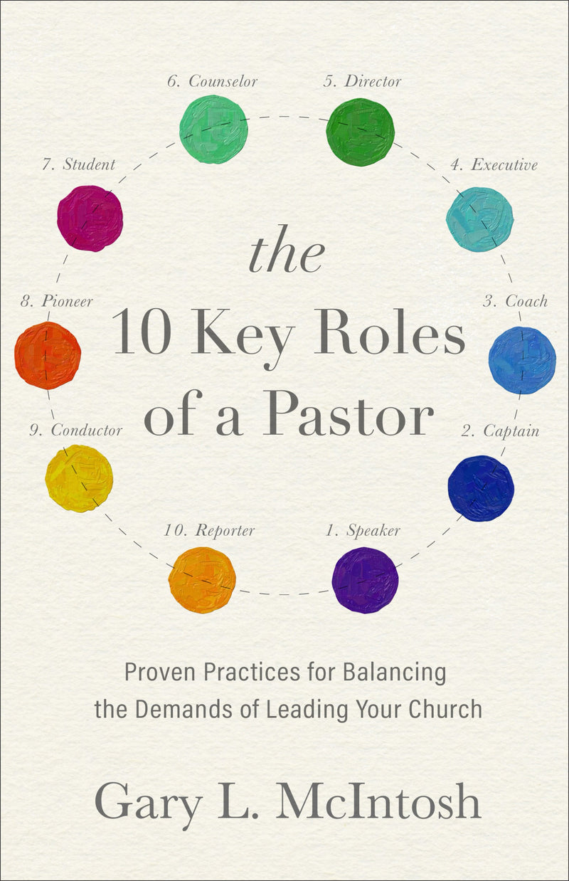 The 10 Key Roles Of A Pastor