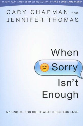 When Sorry Isn't Enough