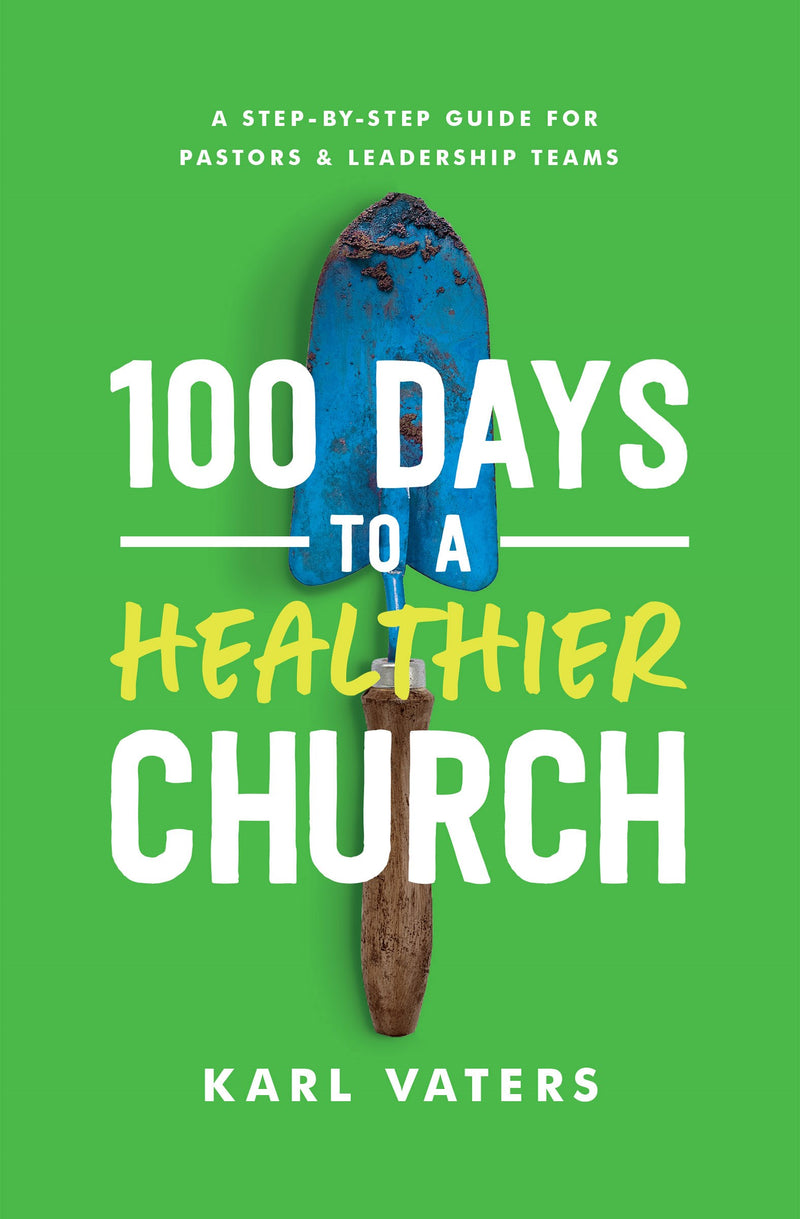 100 Days To A Healthier Church