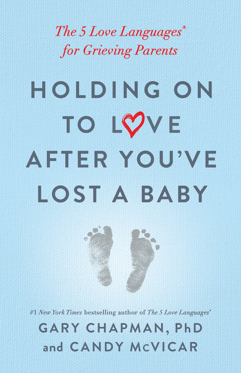 Holding On To Love After You've Lost A Baby