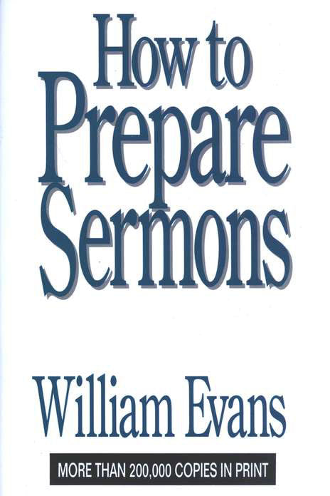 How To Prepare Sermons