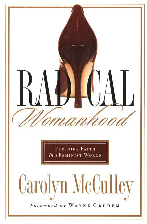 Radical Womanhood