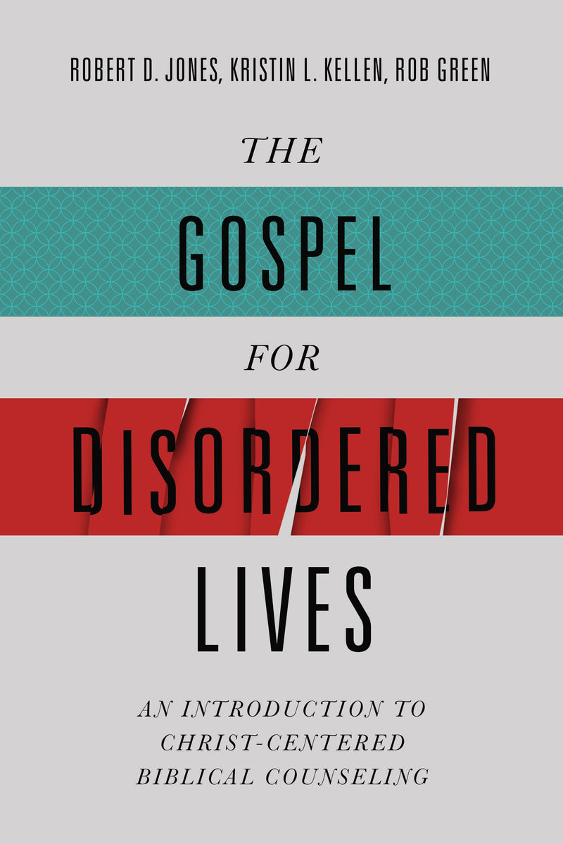The Gospel For Disordered Lives
