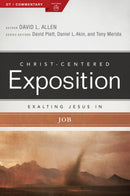 Exalting Jesus In Job (Christ-Centered Exposition) (Apr 2022)