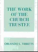 The Work Of The Church Trustee