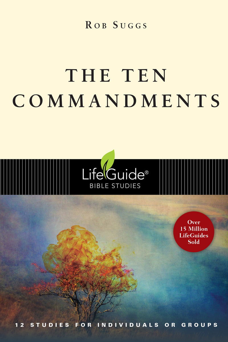 The Ten Commandments (LifeGuide Bible Study)