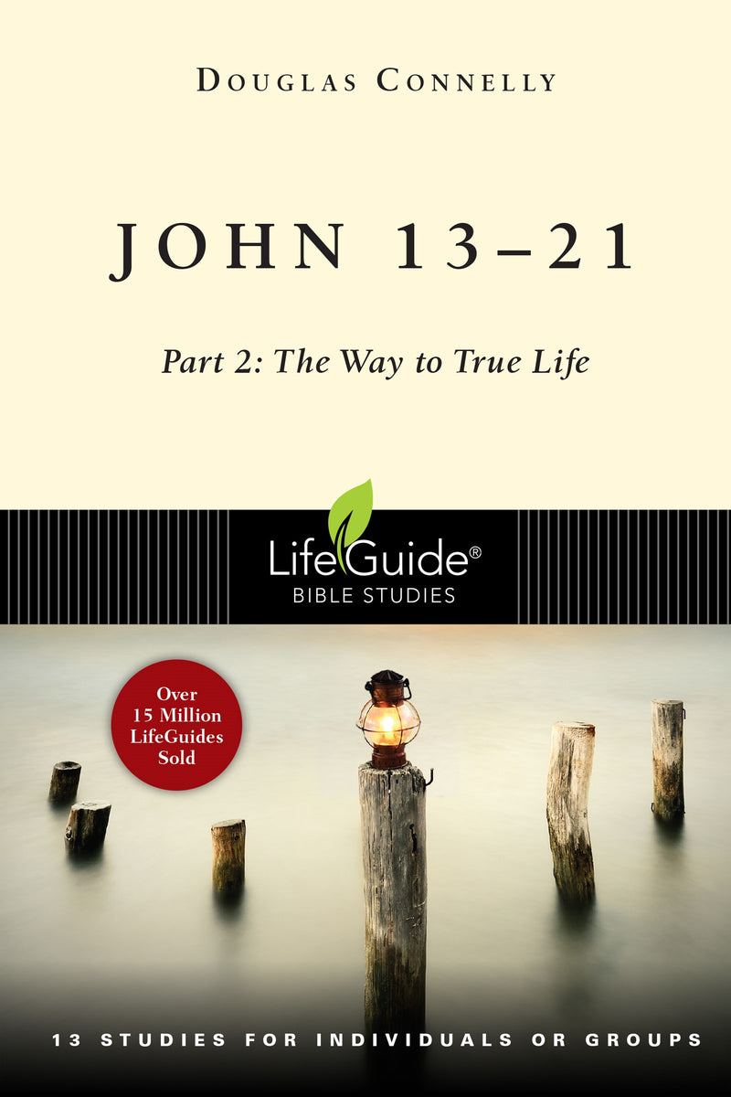 John 13-21 (LifeGuide Bible Study)