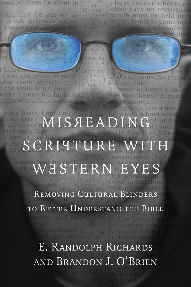 Misreading Scripture With Western Eyes