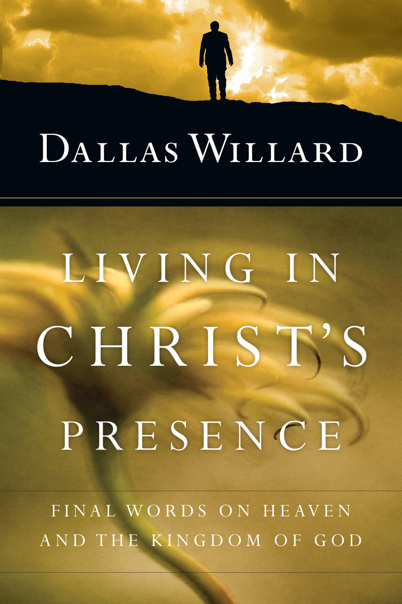 Living In Christ's Presence