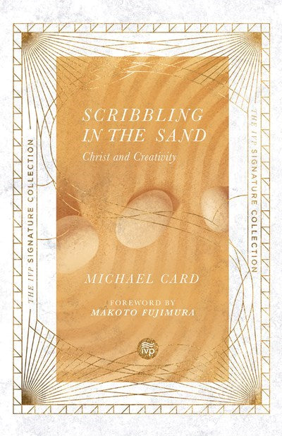 Scribbling In The Sand (IVP Signature Collection)