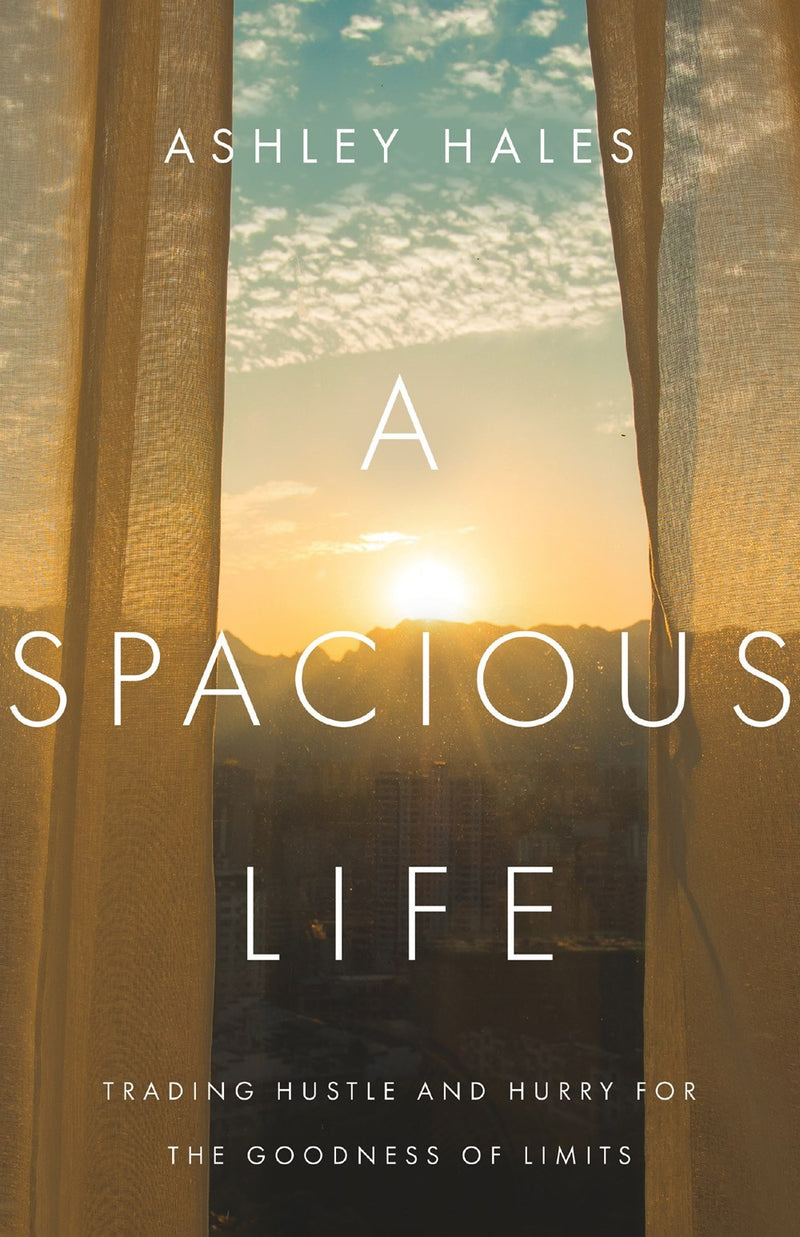 A Spacious Life