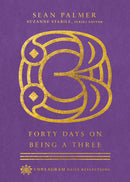 Forty Days On Being A Three
