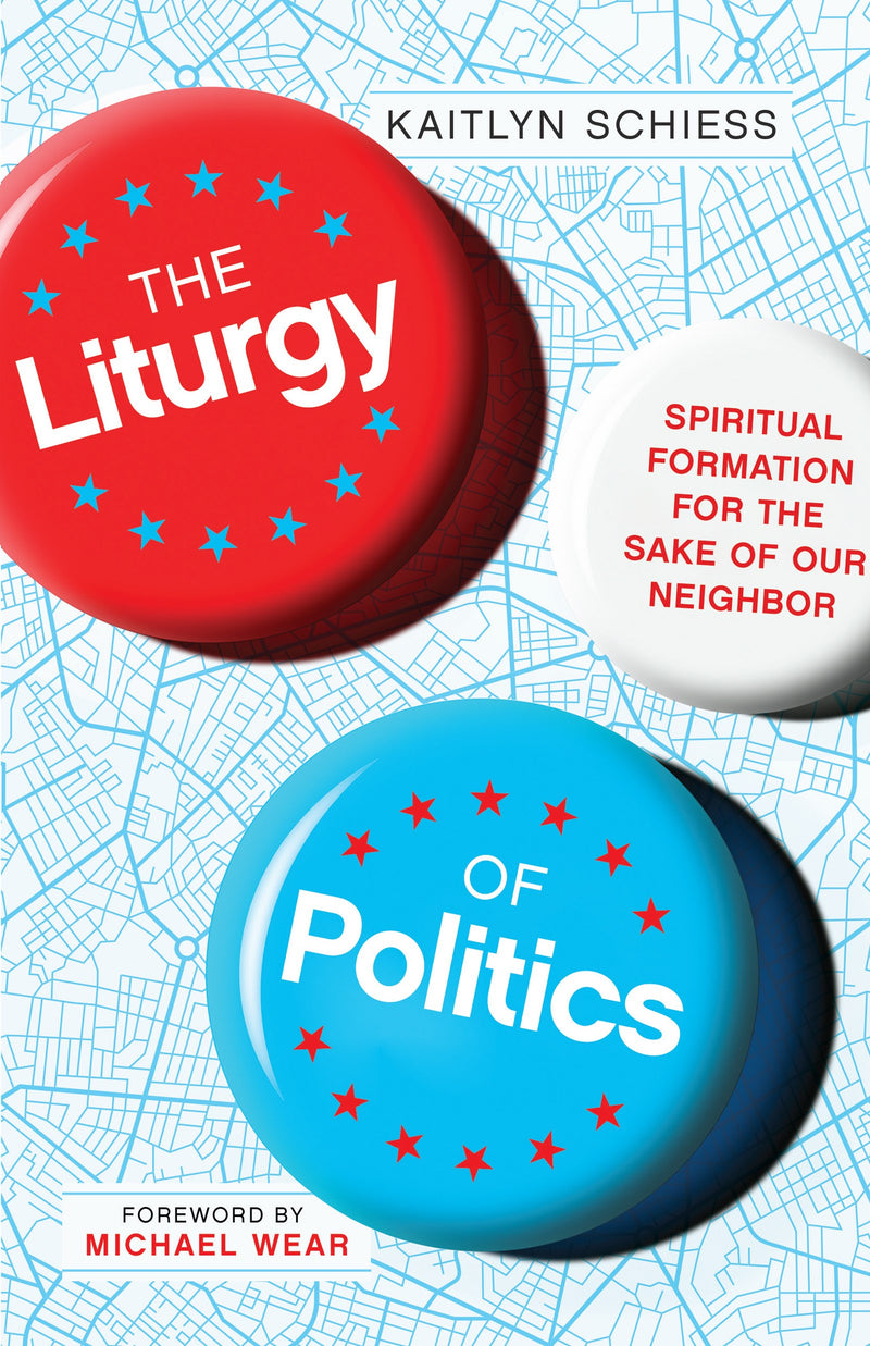 The Liturgy Of Politics