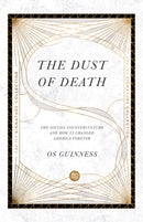 The Dust Of Death (IVP Signature Collection)