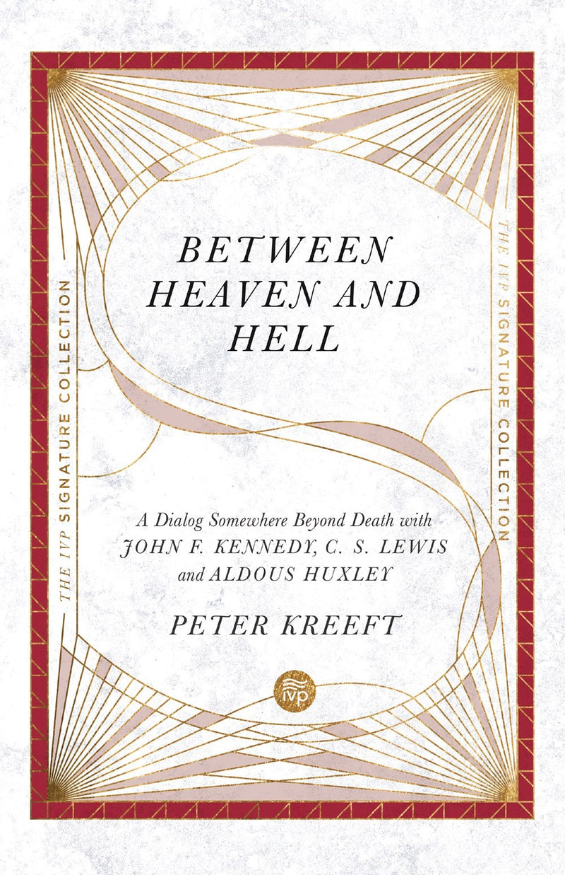 Between Heaven And Hell (IVP Signature Collection)