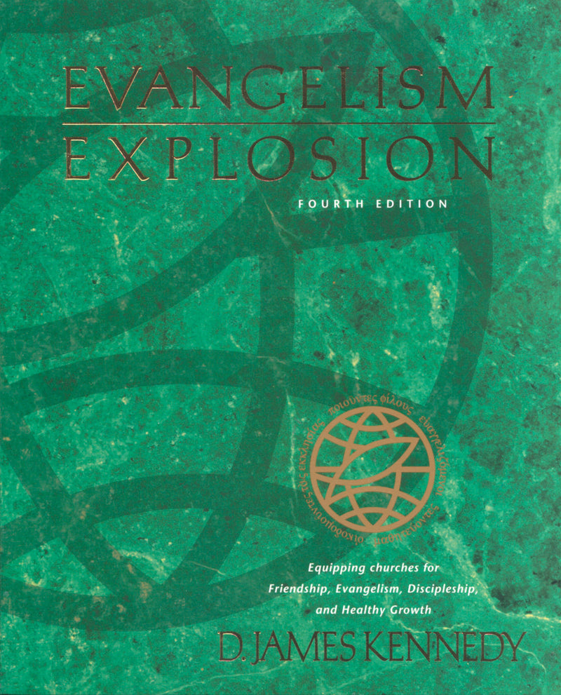 Evangelism Explosion (4th Edition)