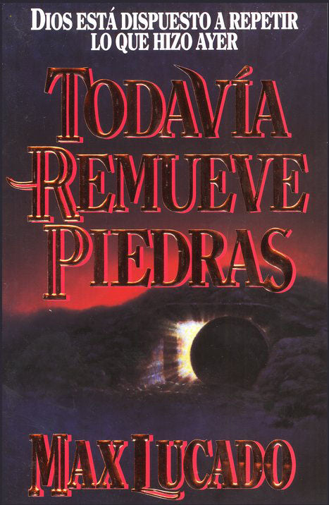 Todavia Remueve Piedras