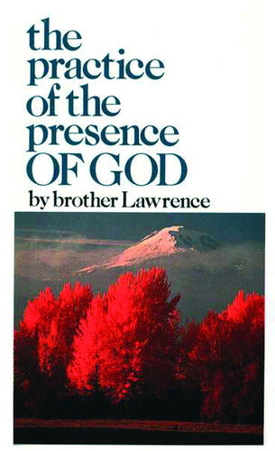 The Practise Of The Presence Of God