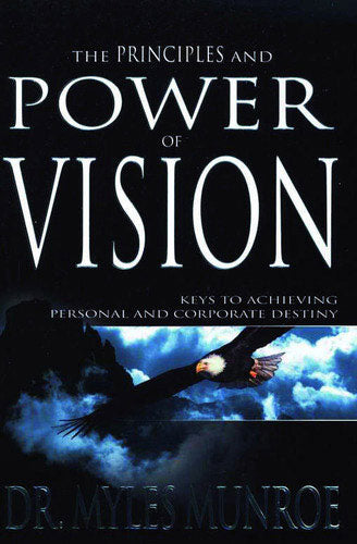 The Principles And Power Of Vision