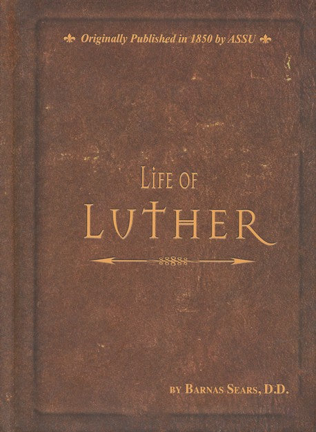 The Life Of Luther