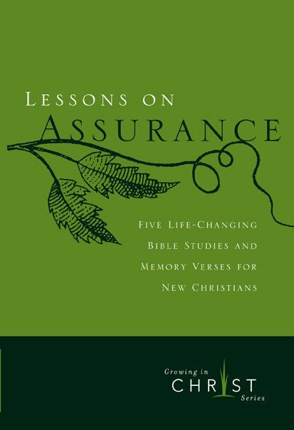 Lessons On Assurance (Growing In Christ Series)