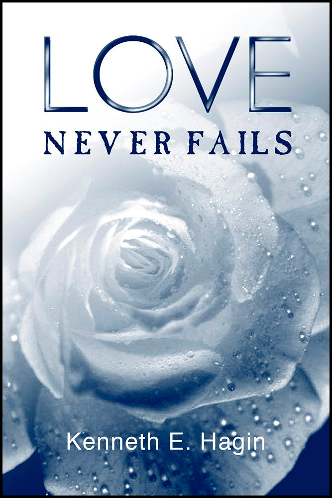 Love Never Fails