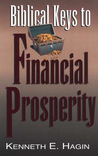 Biblical Keys To Financial Prosperity