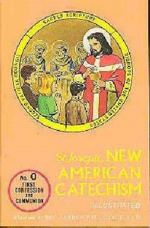 St. Joseph New American Catechism Illustrated No. 0/First Confession And Communion