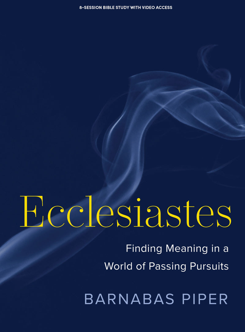 Ecclesiastes Bible Study Book with Video Access