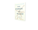 The Power Of Place