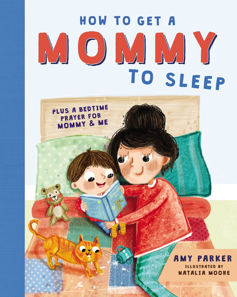 How To Get A Mommy To Sleep