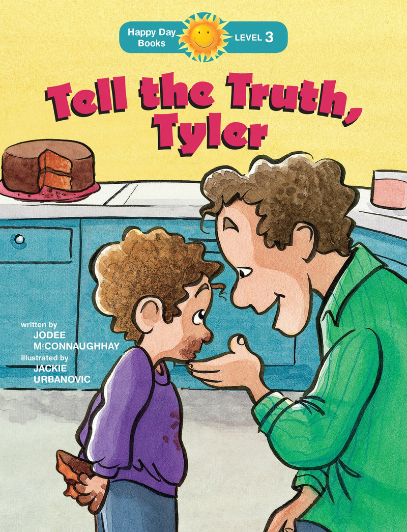 Tell The Truth  Tyler (Happy Day Books)