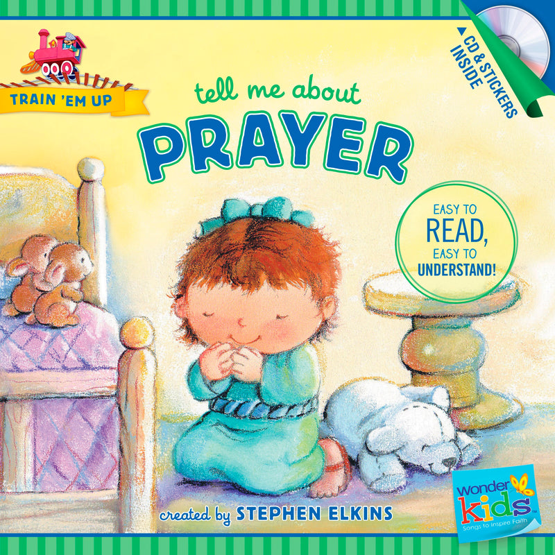 Tell Me About Prayer (Wonder Kids: Train Em Up)